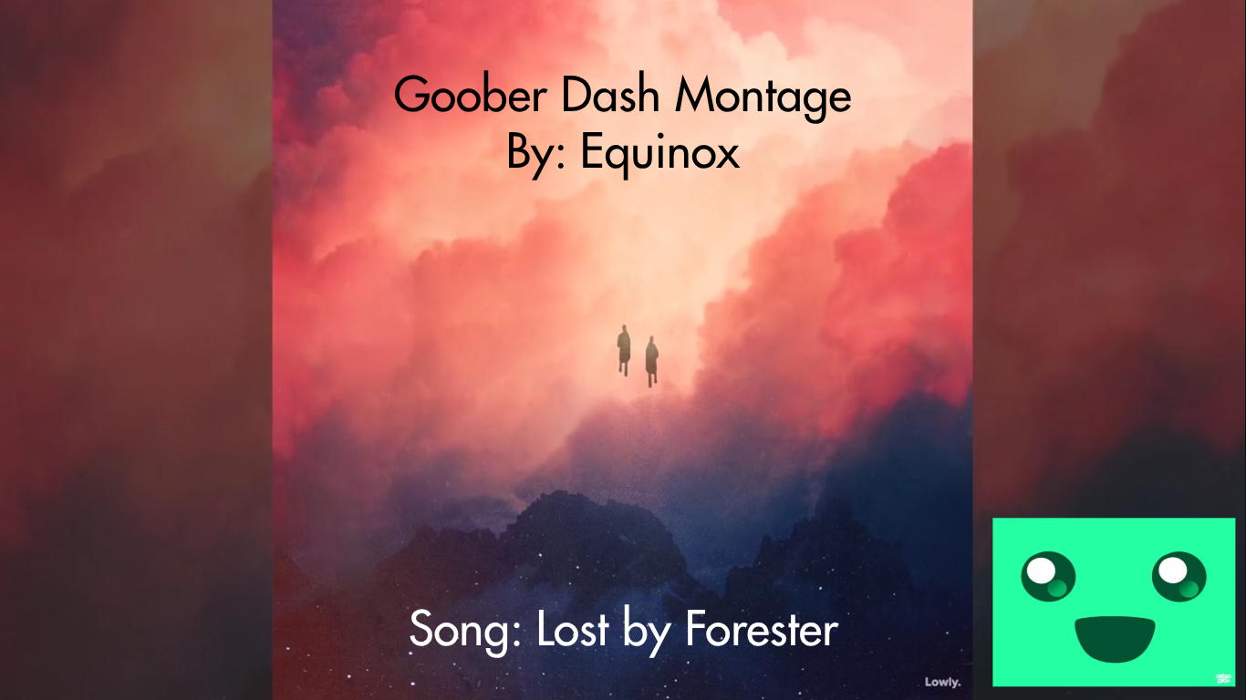 Lost: A Goober Dash Montage