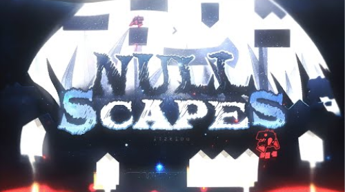 "Nullscapes" (TOP 6 Extreme Demon) by ItzKiba